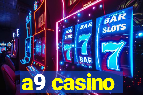 a9 casino