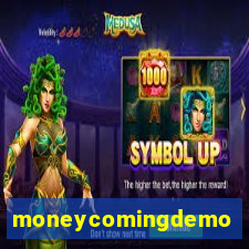 moneycomingdemo