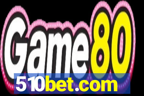 510bet.com