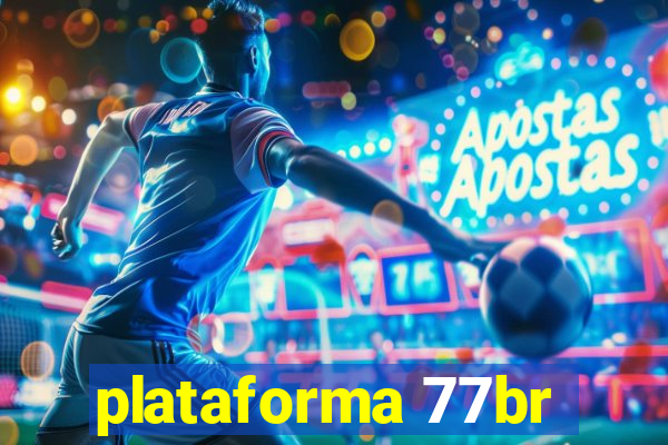 plataforma 77br