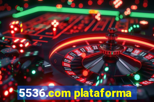 5536.com plataforma