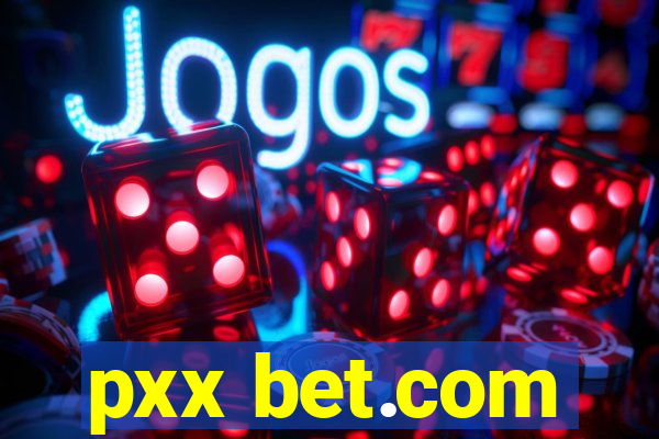 pxx bet.com