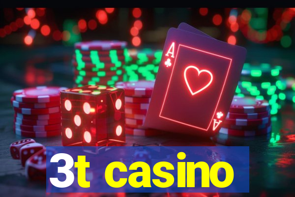 3t casino