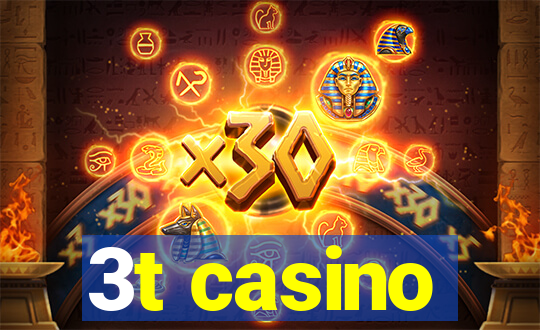 3t casino