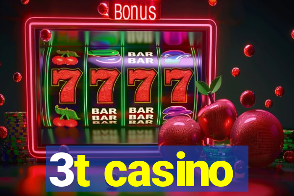 3t casino