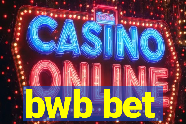 bwb bet