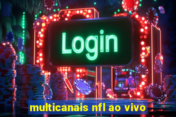 multicanais nfl ao vivo