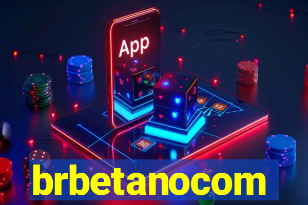 brbetanocom