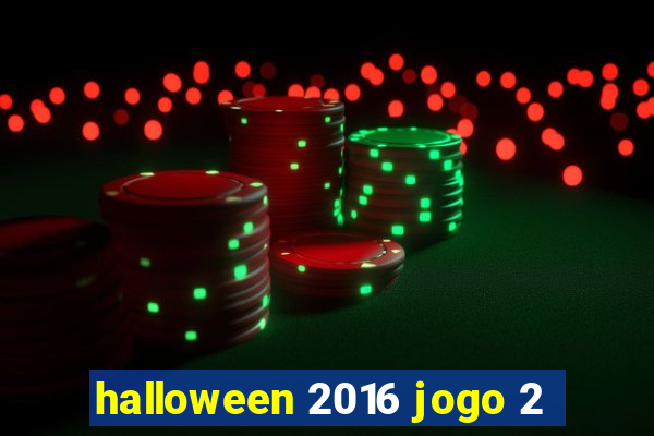 halloween 2016 jogo 2