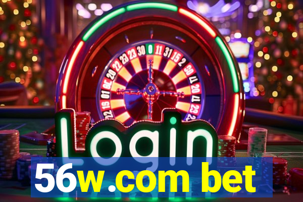 56w.com bet