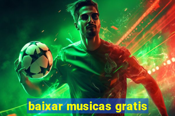 baixar musicas gratis