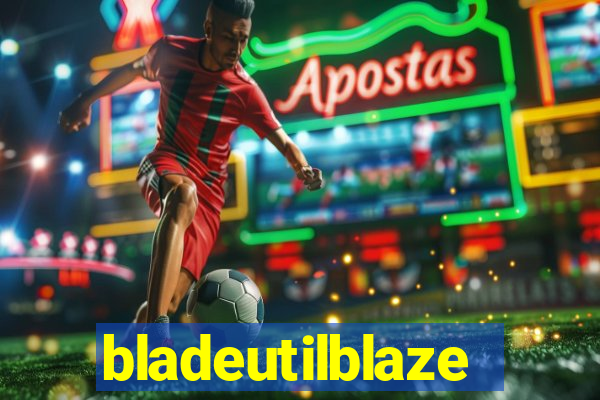 bladeutilblaze