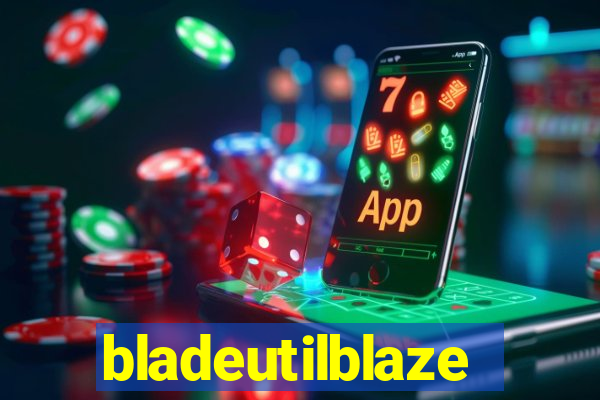 bladeutilblaze