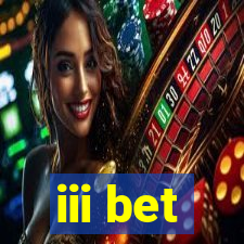 iii bet