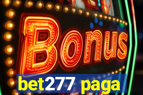 bet277 paga