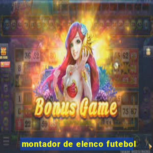 montador de elenco futebol