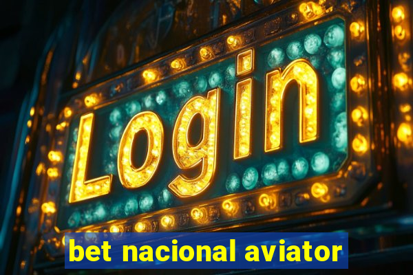 bet nacional aviator