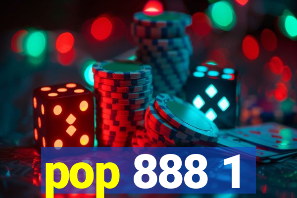 pop 888 1