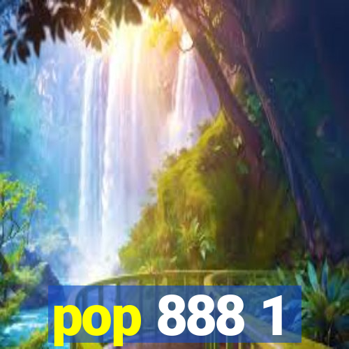 pop 888 1