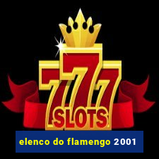 elenco do flamengo 2001