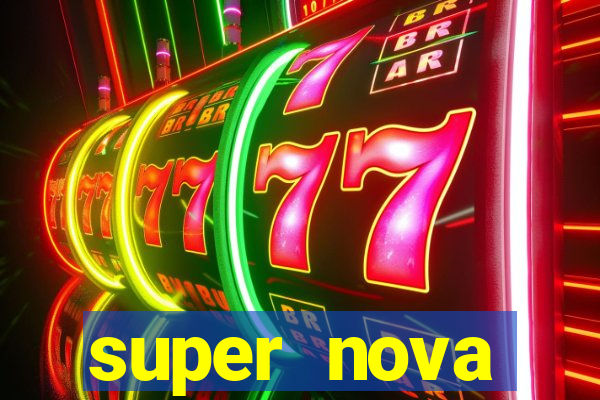 super nova itabirito itabirito portal supernova.com.br