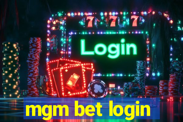 mgm bet login