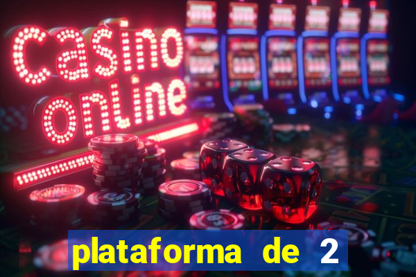 plataforma de 2 reais bet