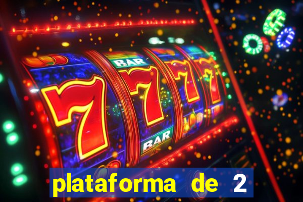 plataforma de 2 reais bet