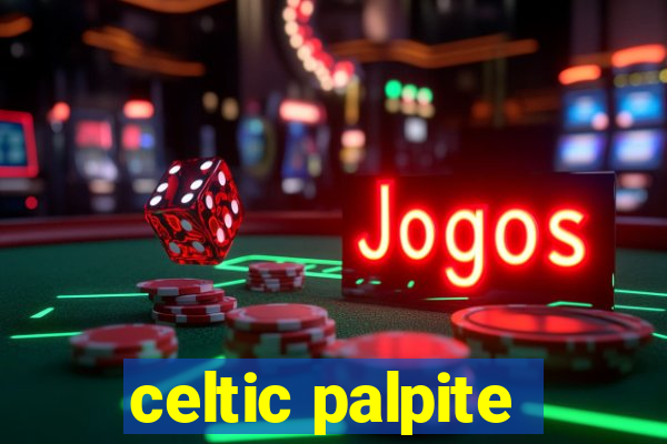 celtic palpite