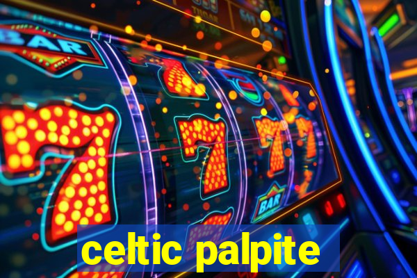 celtic palpite