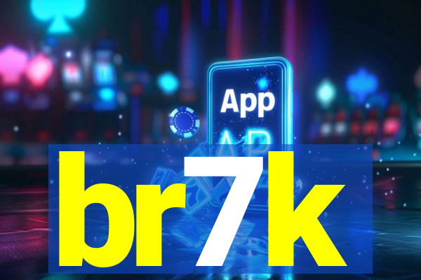 br7k