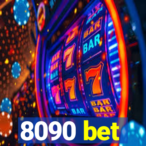 8090 bet