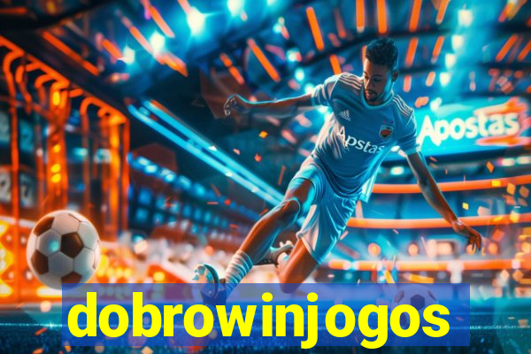 dobrowinjogos