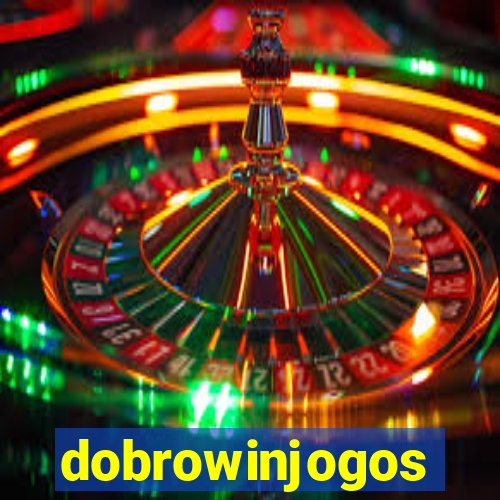 dobrowinjogos