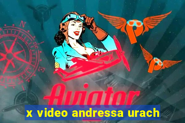 x video andressa urach