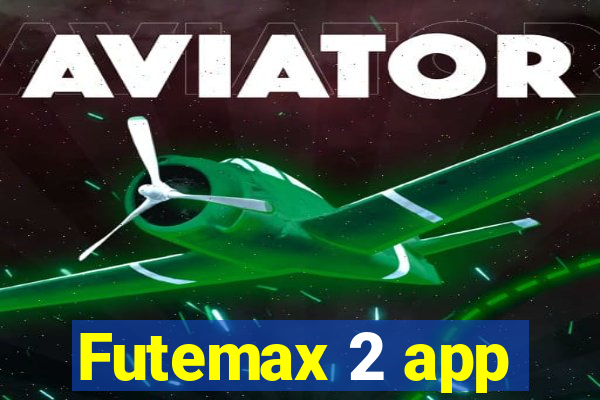 Futemax 2 app