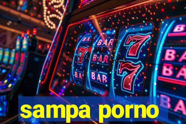 sampa porno