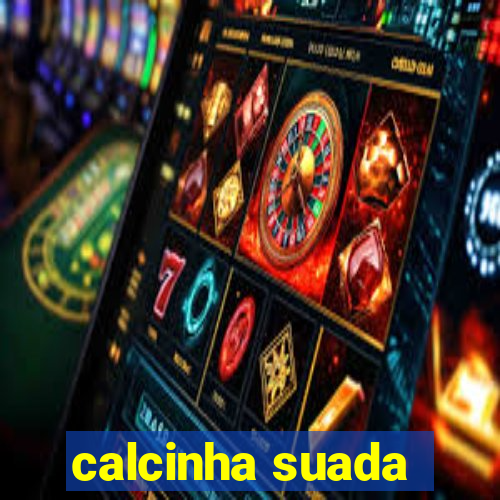 calcinha suada