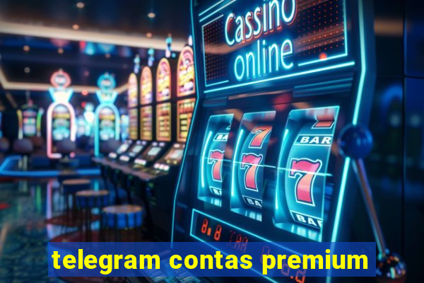 telegram contas premium