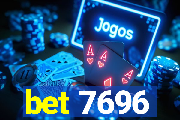 bet 7696