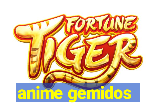 anime gemidos