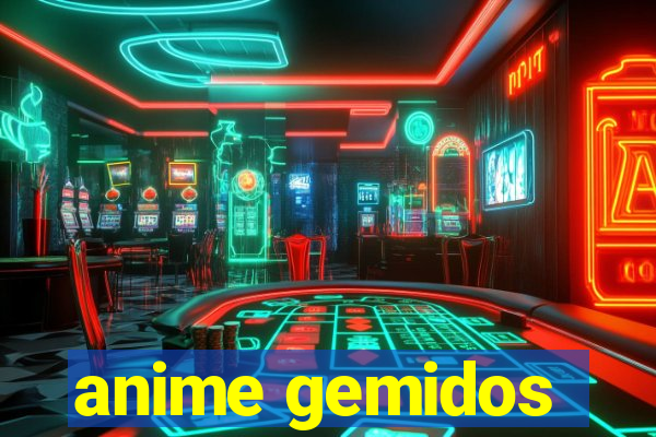 anime gemidos