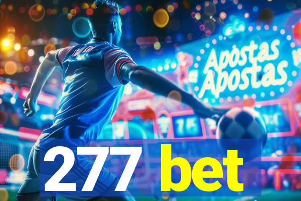 277 bet