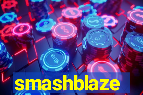 smashblaze