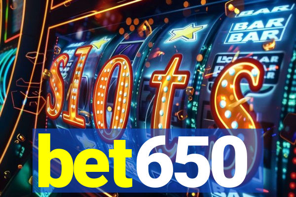 bet650