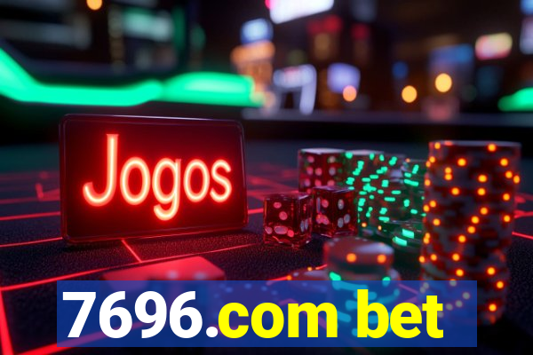 7696.com bet