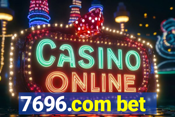 7696.com bet