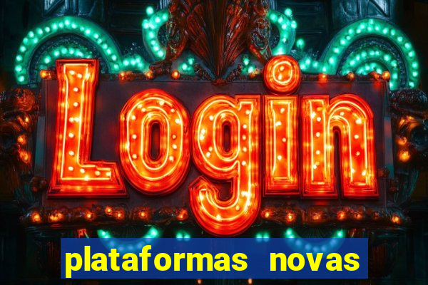 plataformas novas que est o pagando