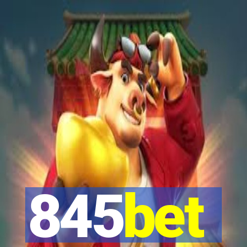 845bet