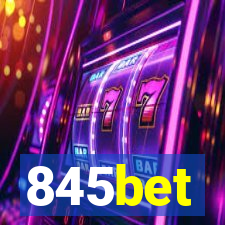 845bet